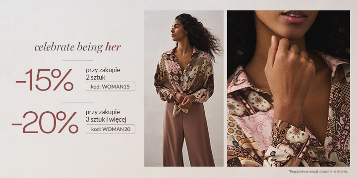 Zdjęcie reklamujące akcję promocyjną. Przy zakupie 2 sztuk -15% z kodem WOMAN15, a przy zakupie 3 sztuk i więcej -20% z kodem WOMAN20. 