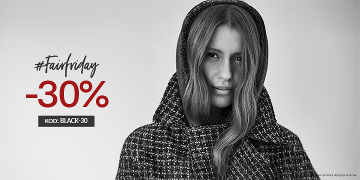 #Fairfriday -30% z kodem BLACK-30