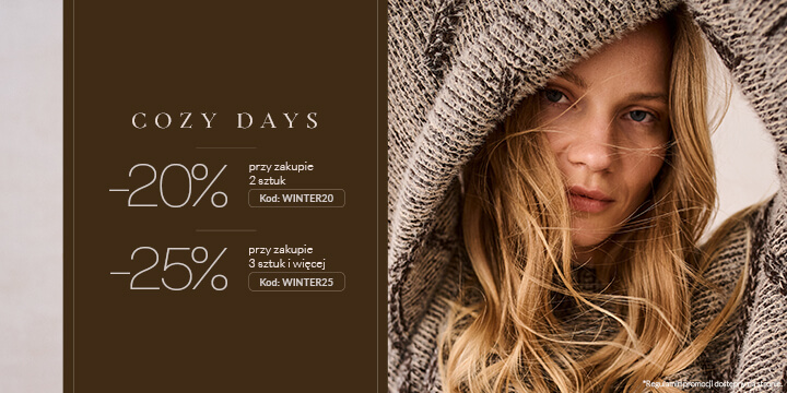 Cozy Days -20% przy zakupie 2 sztuk, -25% przy zakupie 3 sztuk i więcej 