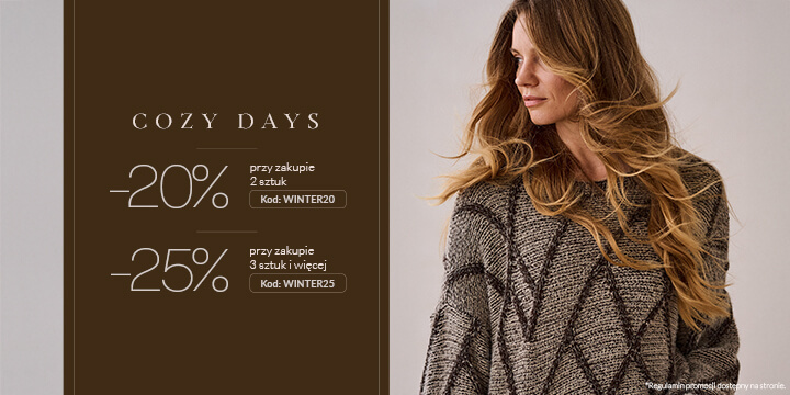 Cozy Days -20% przy zakupie 2 sztuk, -25% przy zakupie 3 sztuk i więcej 