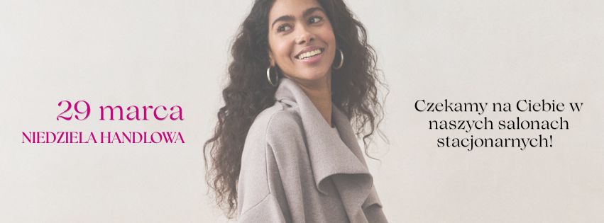 29 marca niedziela handlowa - Czekamy na Ciebie w naszych salonach stacjonarnych!