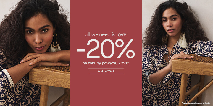 All we need is love -20%